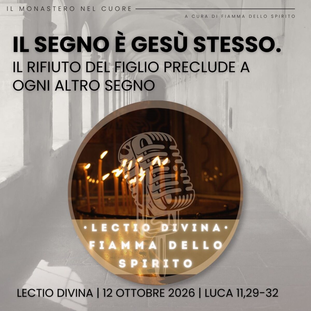 Lectio divina sul Vangelo secondo Luca 11,29-32